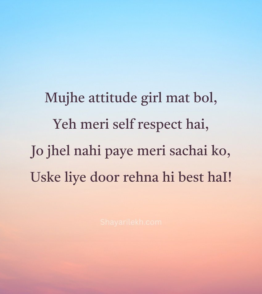 Attitude Self Respect Shayari Status for Girls